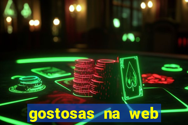 gostosas na web cam ao vivo